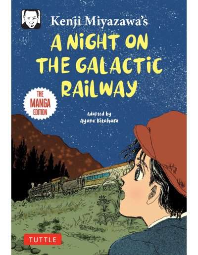 Kenji Miyazawa’s A Night on the Galactic Railway